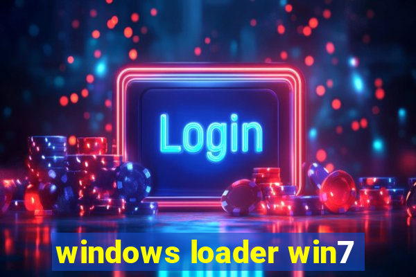 windows loader win7